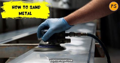 metal project box sanding|how to sand metal before painting.